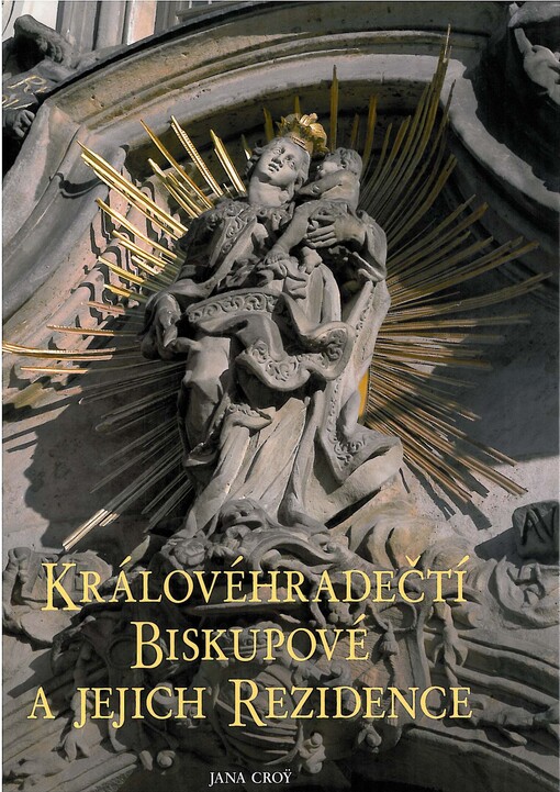 Královéhradečtí biskupové a jejich rezidence    