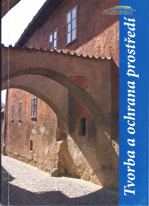Tvorba a ochrana prostředí historických jader měst a obcí
