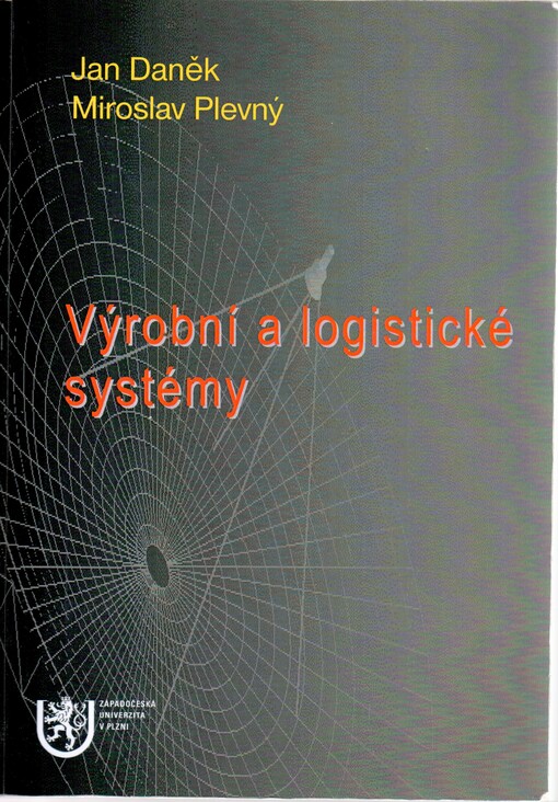 Výrobní a logistické systémy