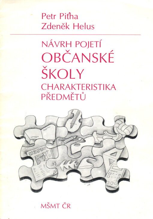 Návrh pojetí občanské školy : Charakteristika předmětů