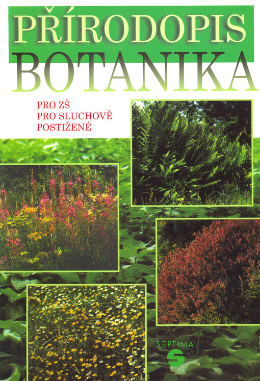 Botanika : přírodopis pro základní školy pro sluchově postižené