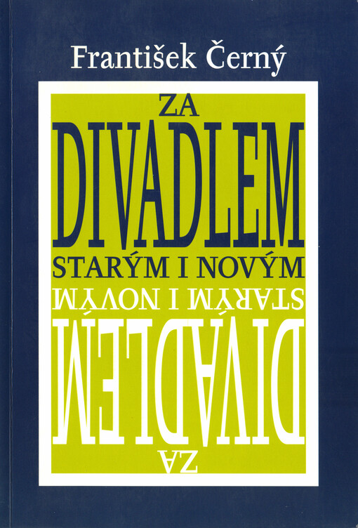 Za divadlem starým i novým
