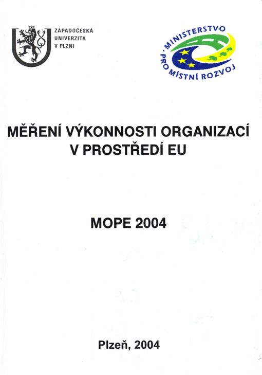 Měření výkonnosti organizací v prostředí EU, MOPE 2004