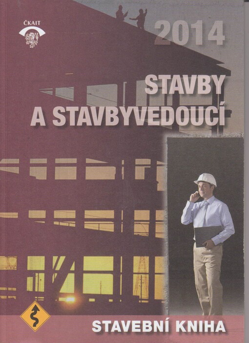 Stavební kniha 2014; Stavby a stavbyvedoucí