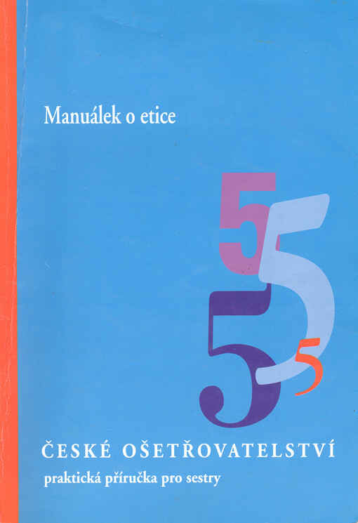 Manuálek o etice pro zdravotní sestry