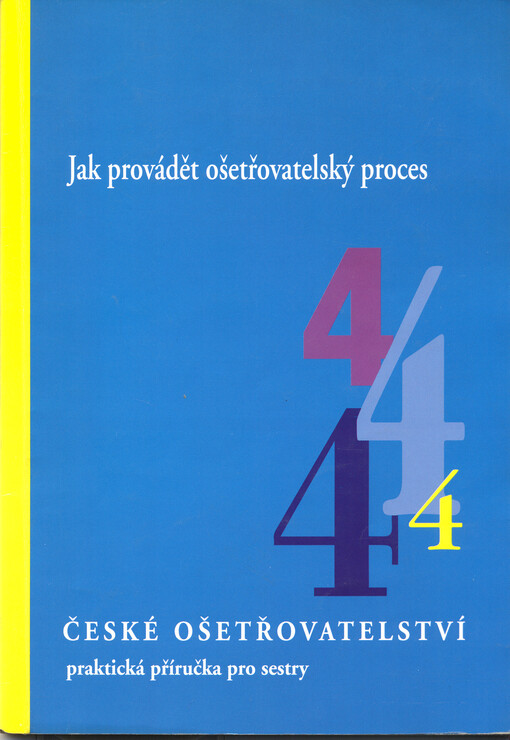 České ošetřovatelství: praktická příručka pro sestry