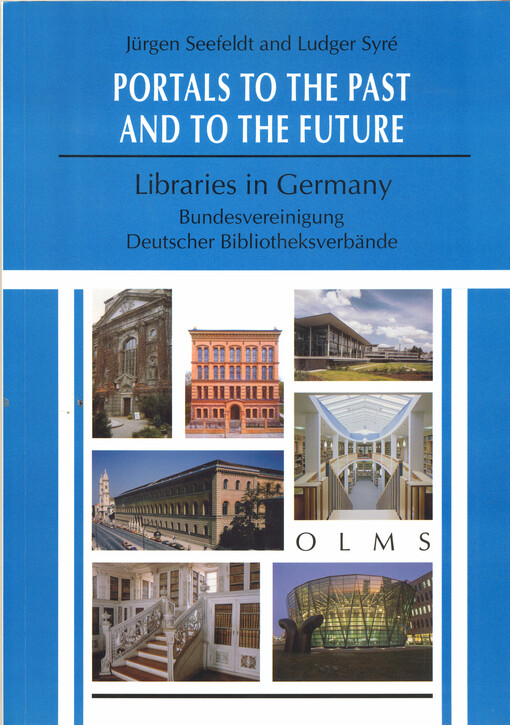 Portails to the past and to the future - libraries in Germany