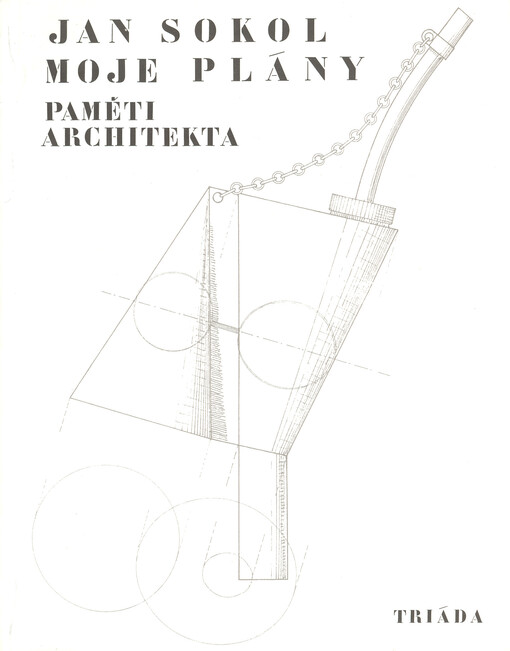 Moje plány: paměti architekta