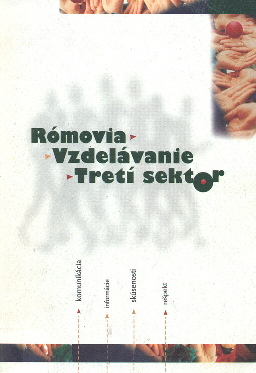 Rómovia, vzdelávanie, tretí sektor    