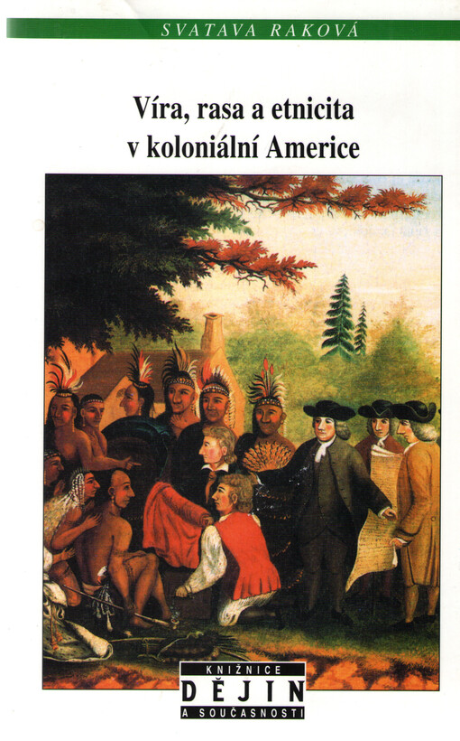 Víra, rasa a etnicita v koloniální Americe