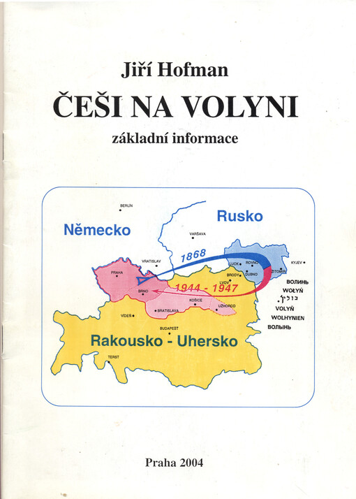 Češi na Volyni : základní informace