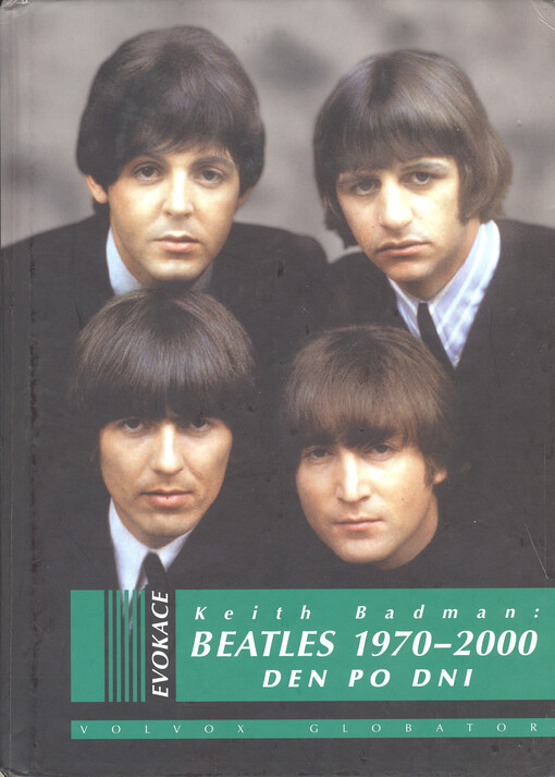 Beatles 1970-2000 : den po dni