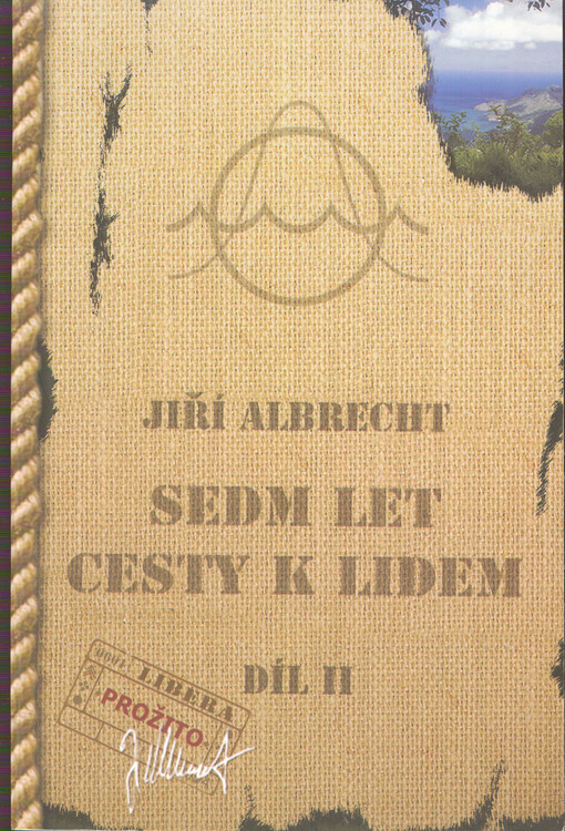 Sedm let cesty k lidem, 2. díl