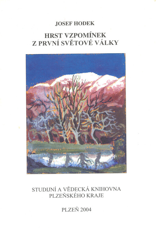 Hrst vzpomínek z první světové války