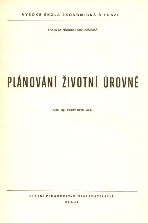 Plánování životní úrovně :[určeno pro posluchače fak. národohosp.]