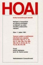 HOAI : kniha honorářových tabulek : nařízení o honorářích za výkony architektů a inženýrů ve znění čtvrtého změnového nařízení : stav: 1. leden 1991