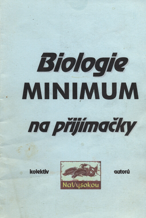 Biologie : minimum na přijímačky