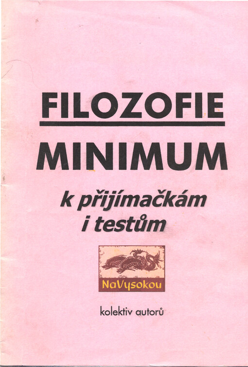 Filozofie : minimum k přijímačkám i testům