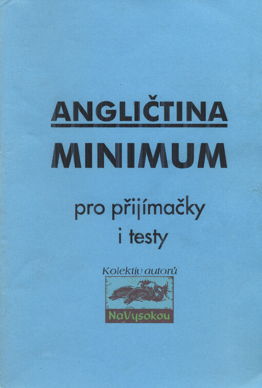 Angličtina : minimum pro přijímačky i testy