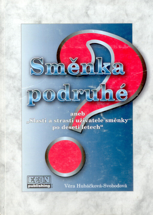 Směnka podruhé, aneb, 