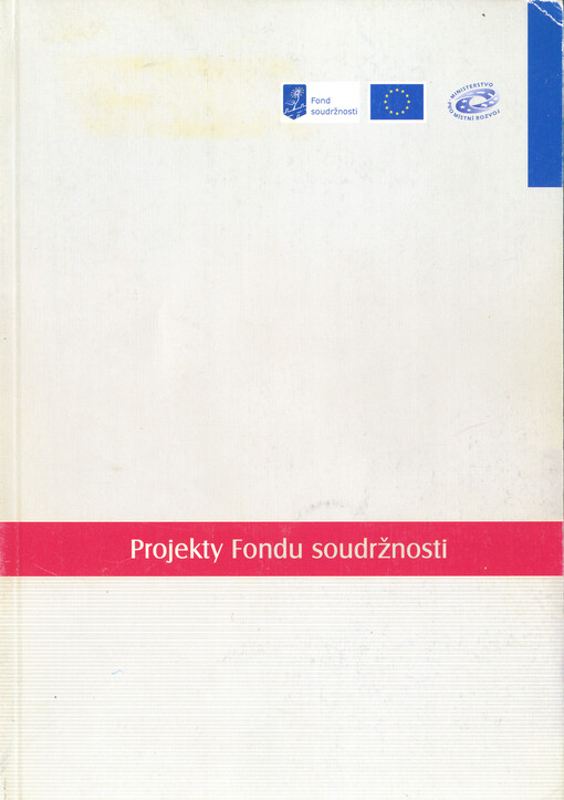 Projekty Fondu soudržnosti