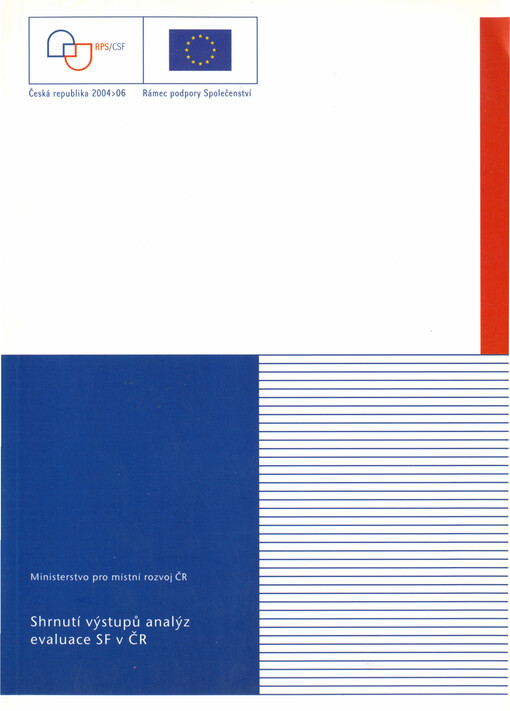 Shrnutí výstupů analýz evaluace SF v ČR