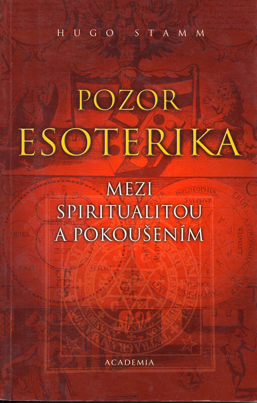 Pozor esoterika : mezi spiritualitou a pokoušením