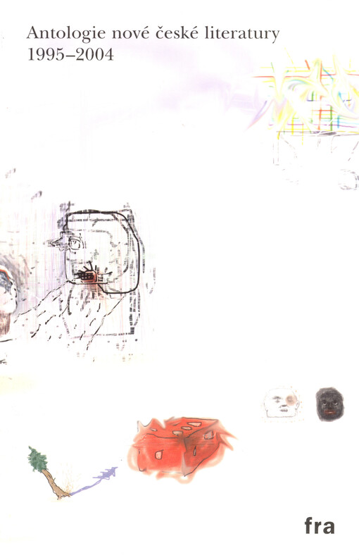Antologie nové české literatury 1995-2004