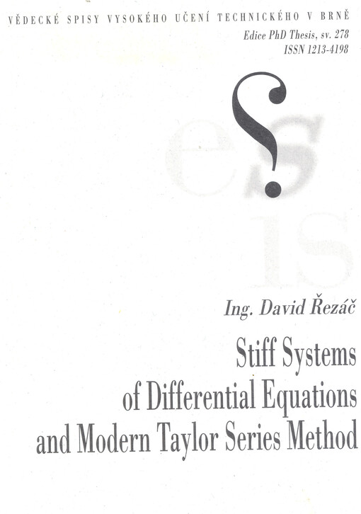 Stiff systems of differential equations and modern Taylor series method : short version of Ph.D. Thesis = Stiff systémy diferenciálních rovnic a moderní metoda Taylorova rozvoje   