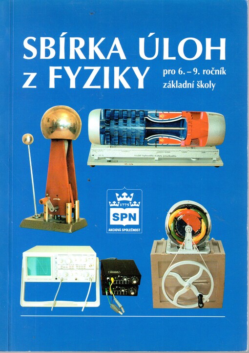 Sbírka úloh z fyziky: pro 6.-9. ročník základní školy