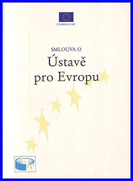 Smlouva o Ústavě pro Evropu.