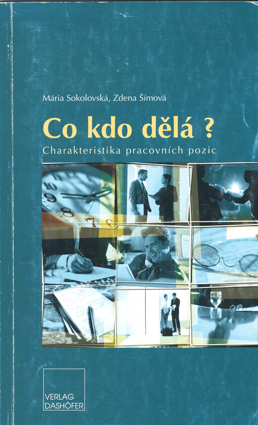 Co kdo dělá?: charakteristika pracovních pozic
