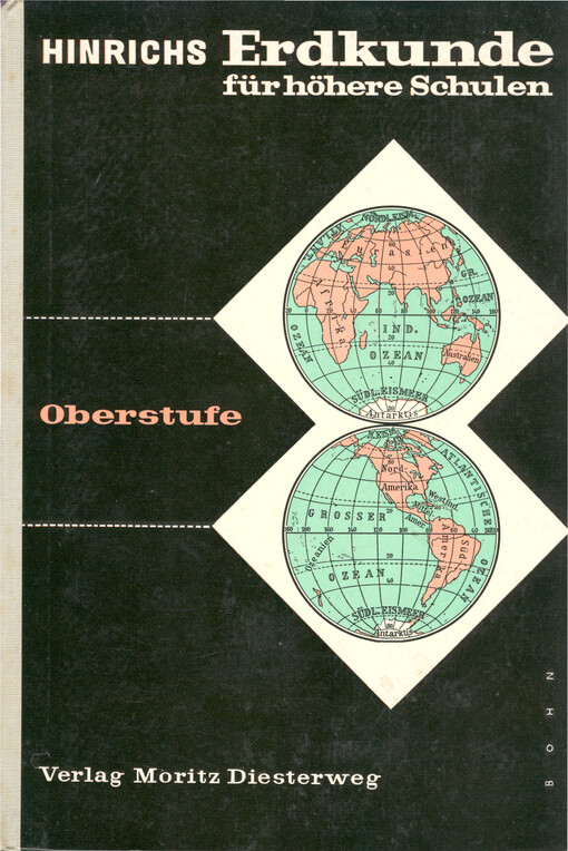 Erdkunde für Höhere Schulen :Oberstufe in einem Band