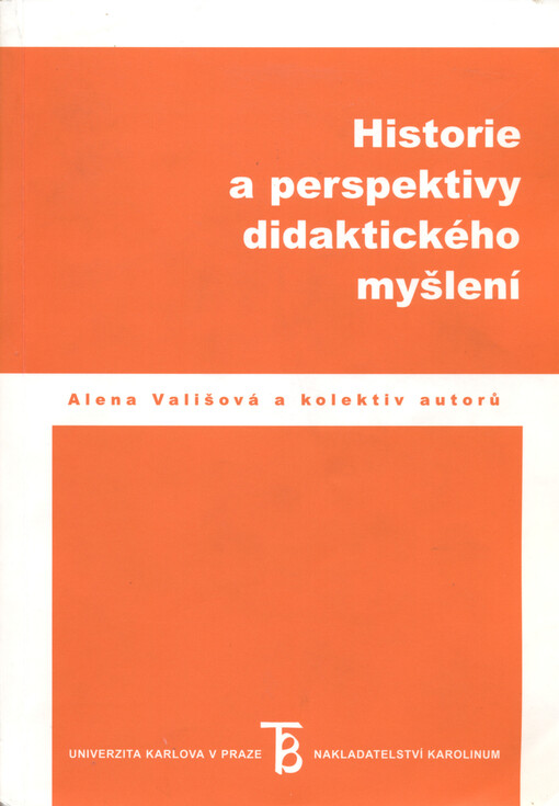 Historie a perspektivy didaktického myšlení