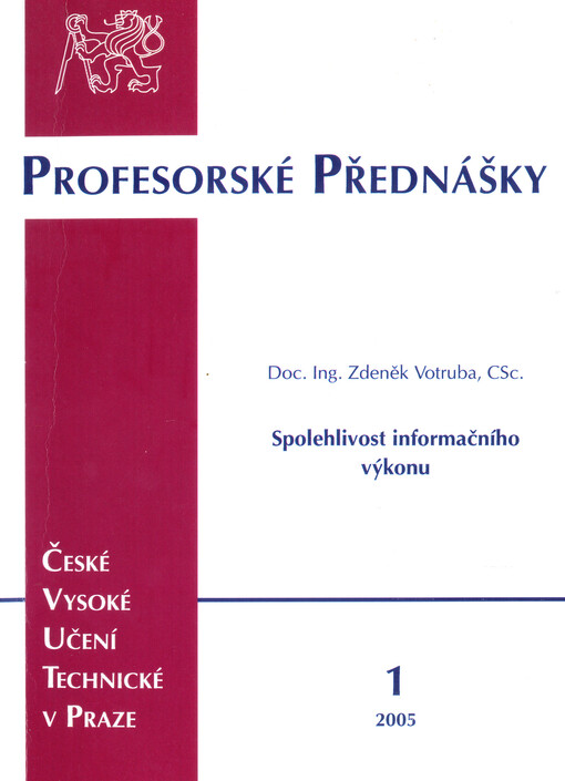 Spolehlivost informačního výkonu = Reliability of information power