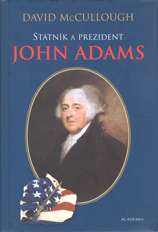 Státník a prezident John Adams