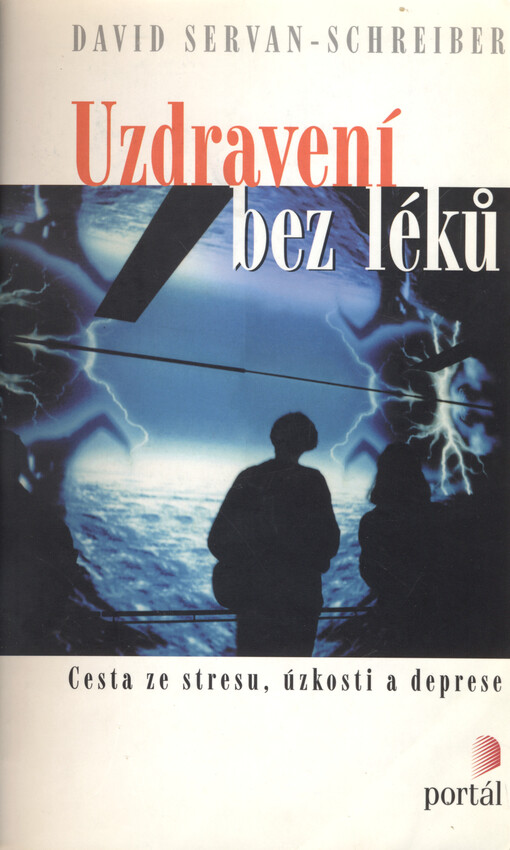 Uzdravení bez léků : cesta ze stresu, úzkosti a deprese