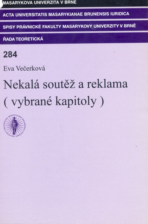 Nekalá soutěž a reklama: (vybrané kapitoly)