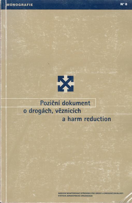 Poziční dokument o drogách, věznicích a harm reduction