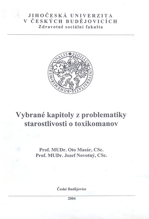 Vybrané kapitoly z problematiky starostlivosti o toxikomanov