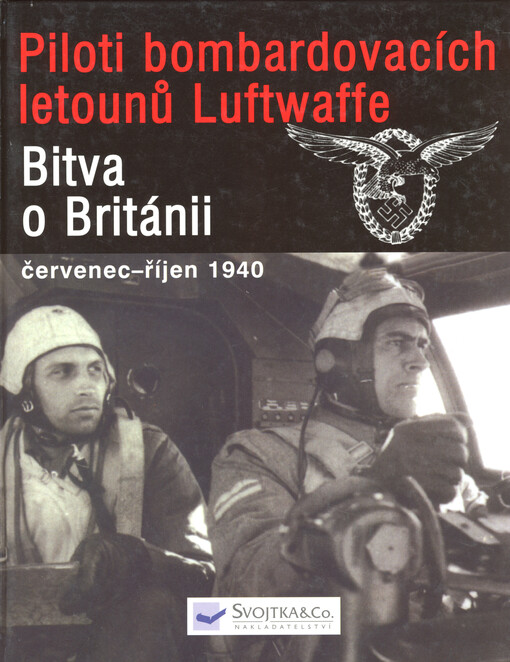 Piloti bombardovacích letounů Luftwaffe v bitvě o Británii: červenc - říjen 1940