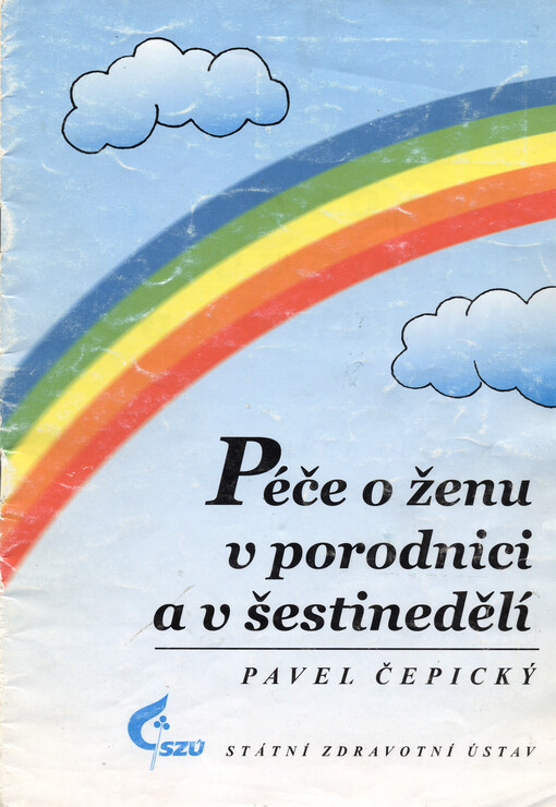 Péče o ženu v porodnici a v šestinedělí