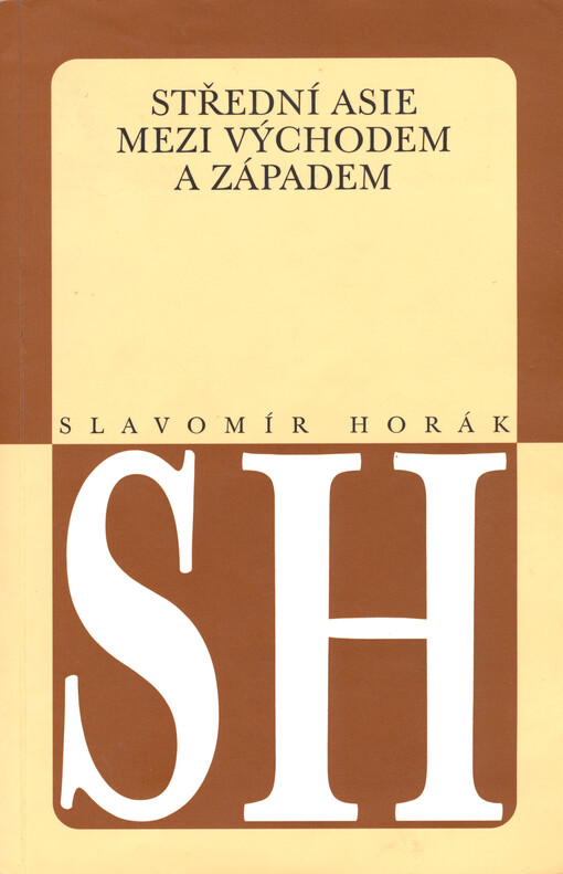 Střední Asie mezi Východem a Západem