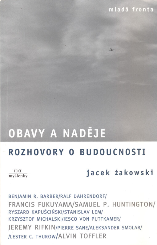 Obavy a naděje: rozhovory o budoucnosti