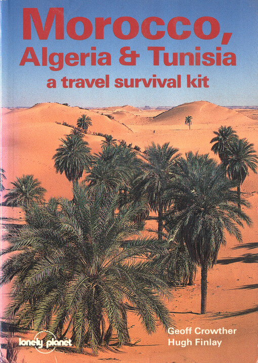 Morocco, Algeria & Tunisia :a travel survival kit