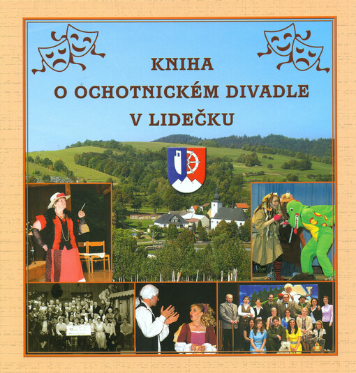 Kniha o ochotnickém divadle v Lidečku