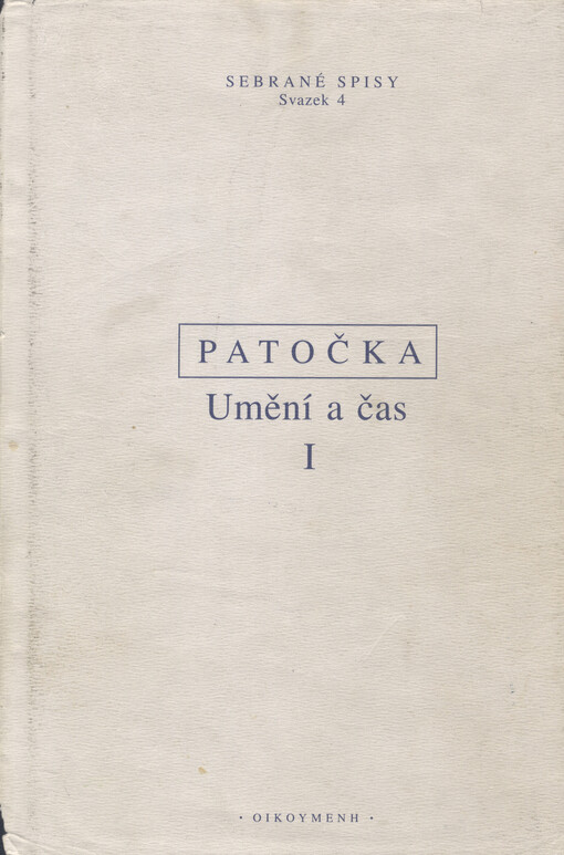 Umění a čas : [soubor statí, přednášek a poznámek k problémům umění]