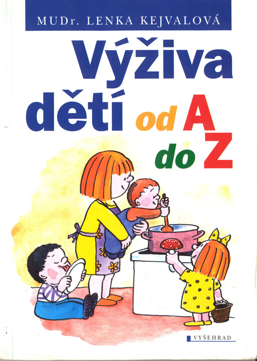 Výživa dětí od A do Z
