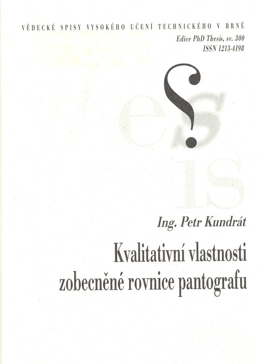 Kvalitativní vlastnosti zobecněné rovnice pantografu = Qualitative properties of the generalized pantograph equation