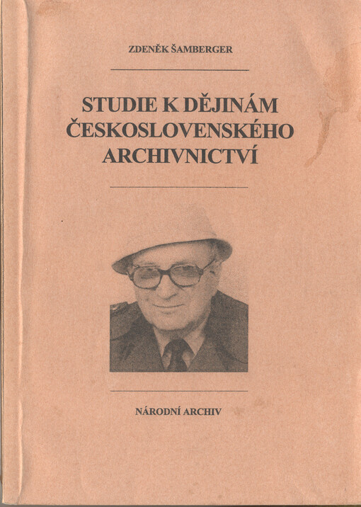 Studie k dějinám československého archivnictví